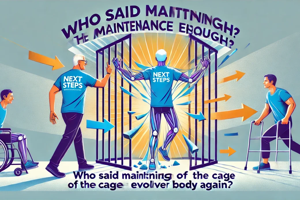 「現状維持で十分」なんて、誰が言った？維持期という「檻」をぶち破り、身体をもう一度進化させる思考法